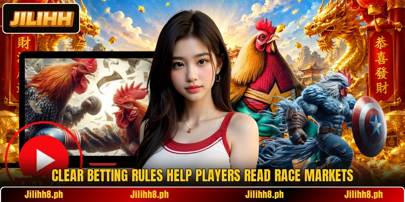Clear betting rules help players read race markets Clear betting rules help players read race markets