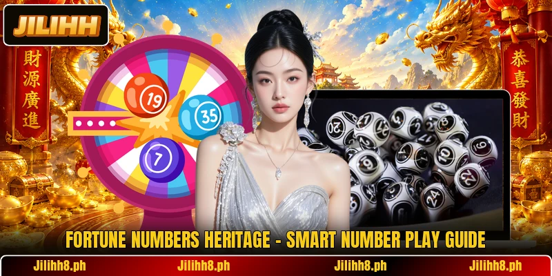 Fortune Numbers Heritage - Smart Number Play Guide Fortune Numbers Heritage - Smart Number Play Guide
