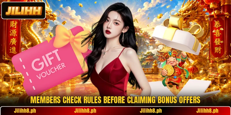 Members check rules before claiming bonus offers Members check rules before claiming bonus offers
