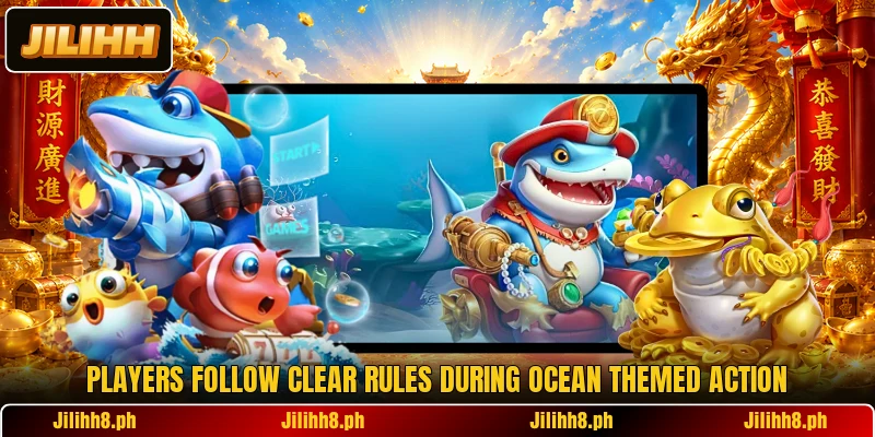 Players follow clear rules during ocean themed action Players follow clear rules during ocean themed action