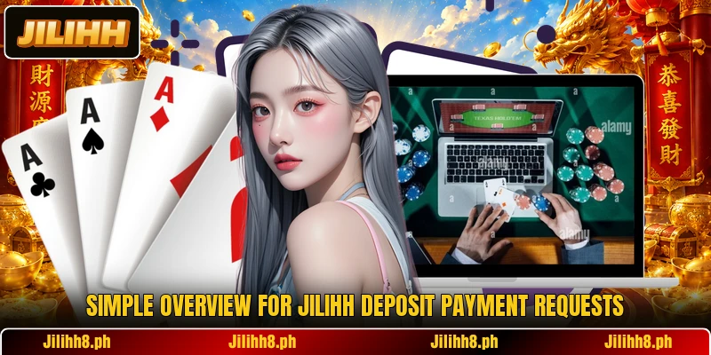 Simple overview for Jilihh deposit payment requests Simple overview for Jilihh deposit payment requests